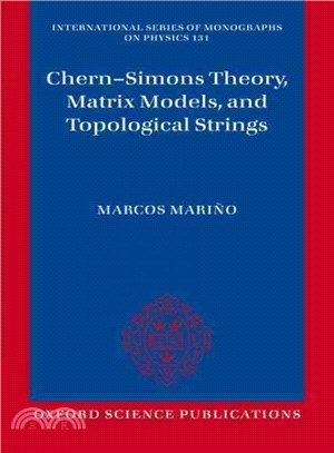 Chern-Simons Theory, Matrix Models, and Topological Strings