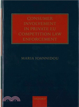 Consumer Involvement in Private EU Competition Law Enforcement