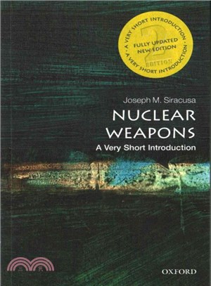 Nuclear Weapons ― A Very Short Introduction