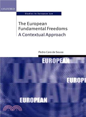 The European Fundamental Freedoms ─ A Contextual Approach