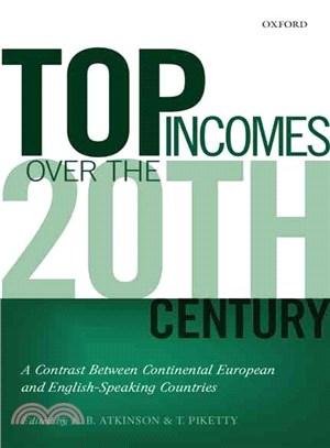 Top Incomes over the Twentieth Century ─ A Contrast Between European and English-Speaking Countries