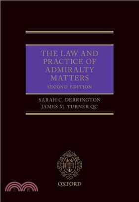 The Law and Practice of Admirality Matters