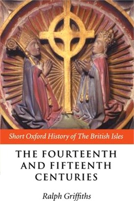 The fourteenth and fifteenth centuries /