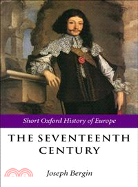 The Seventeenth Century — Europe 1598-1715