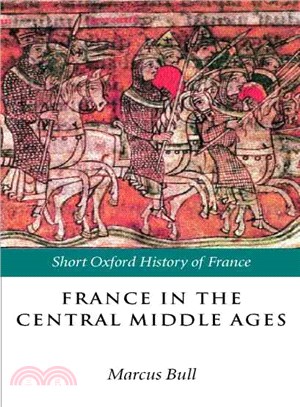 France in the Central Middle Ages 900-1200 ─ Ages 900-1200