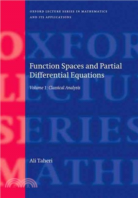 Function Spaces and Partial Differential Equations ─ Classical Analysis