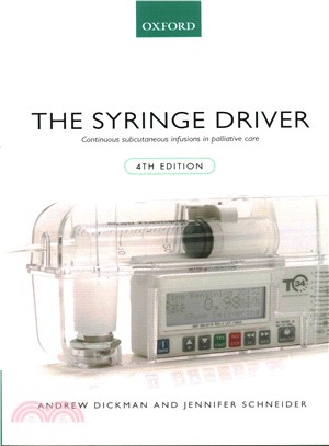 The Syringe Driver ─ Continuous subcutaneous infusions in palliative care