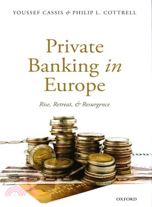 Private Banking in Europe ─ Rise, Retreat, and Resurgence