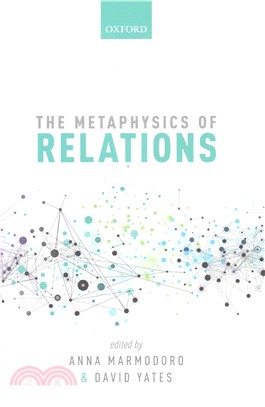 The Metaphysics of Relations