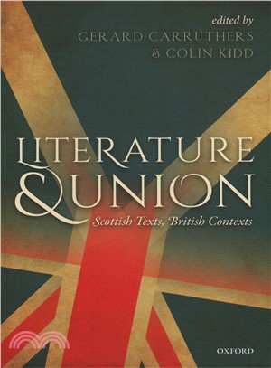 Literature and Union ― Scottish Texts, British Contexts