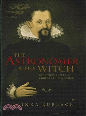 The Astronomer & The Witch ─ Johannes Kepler's Fight for His Mother