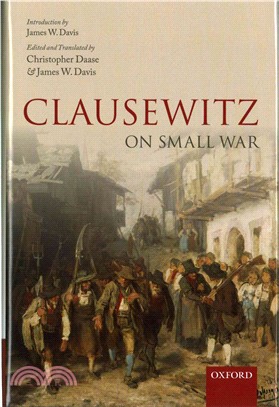 Clausewitz on Small War