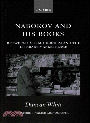 Nabokov and His Books ─ Between Late Modernism and the Literary Marketplace