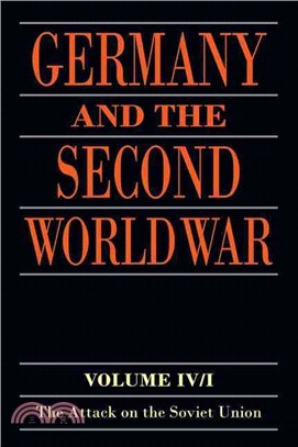 Germany and the Second World War ─ The Attack on the Soviet Union