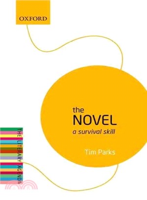The Novel ─ A Survival Skill