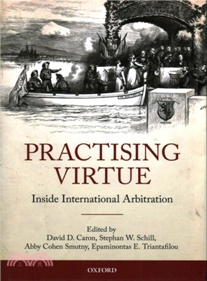 Practising Virtue ─ Inside International Arbitration