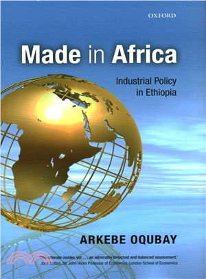 Made in Africa ─ Industrial Policy in Ethiopia