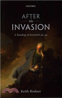 After the Invasion ─ A Reading of Jeremiah 40-44