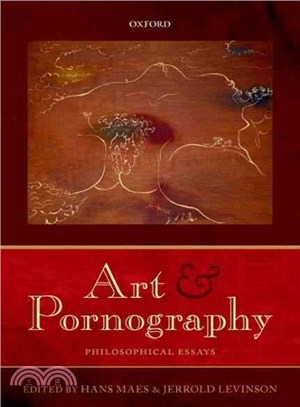 Art and Pornography ─ Philosophical Essays