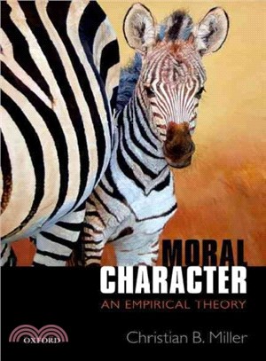 Moral Character ─ An Empirical Theory
