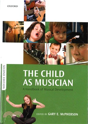 The Child As Musician ─ A Handbook of Musical Development