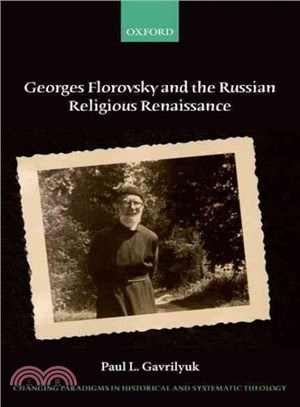 Georges Florovsky and the Russian Religious Renaissance