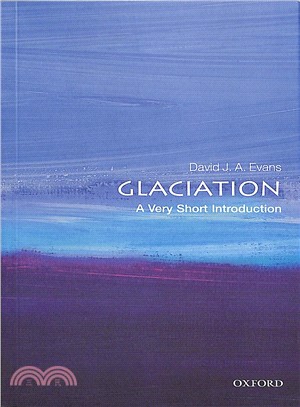 Glaciation ― A Very Short Introduction