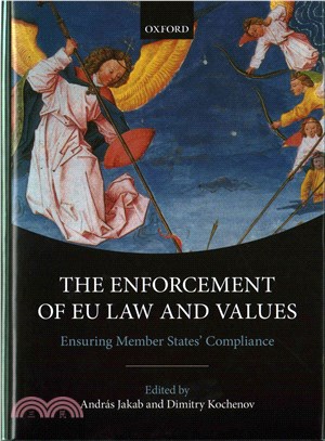 The Enforcement of Eu Law and Values ─ Ensuring Member States' Compliance