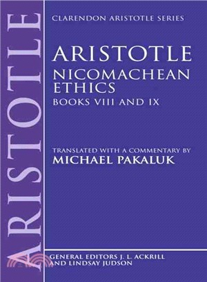 Aristotle Nicomachean Ethics ― Books VIII and IX