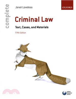 Complete Criminal Law ─ Text, Cases, and Materials