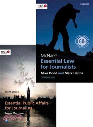 Mcnae's Essential Law for Journalists and Essential Public Affairs for Journalists Pack