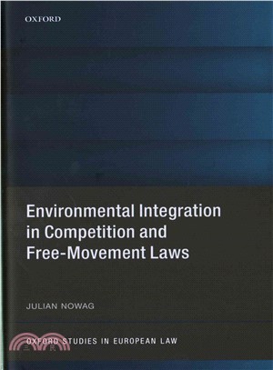 Environmental Integration in Competition and Free-Movement Laws