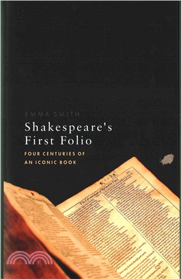 Shakespeare's First Folio ─ Four Centuries of an Iconic Book