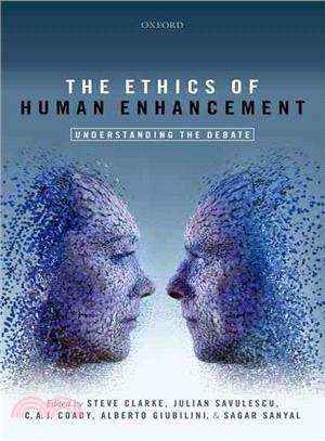 The Ethics of Human Enhancement ─ Understanding the Debate