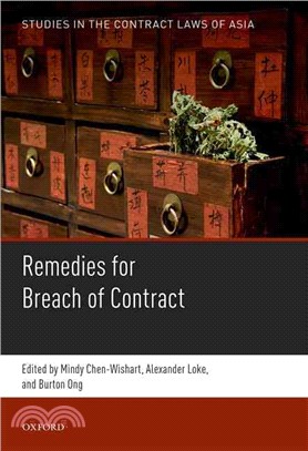Studies in the Contract Laws of Asia ─ Remedies for Breach of Contract