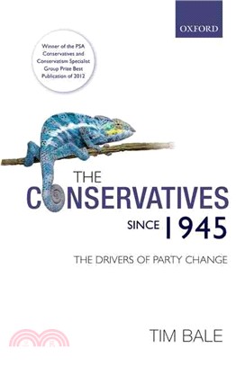 The Conservatives Since 1945 ― The Drivers of Party Change