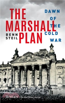 The Marshall Plan：Dawn of the Cold War