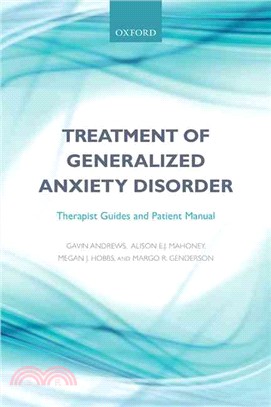 Treatment of Generalized Anxiety Disorder ─ Therapist Guides and Patient Manual