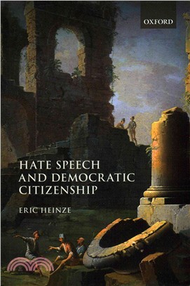 Hate Speech and Democratic Citizenship