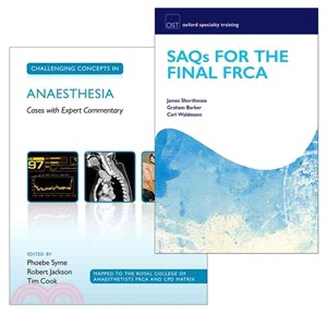 Saqs for the Final Frca and Challenging Concepts in Anaesthesia Pack