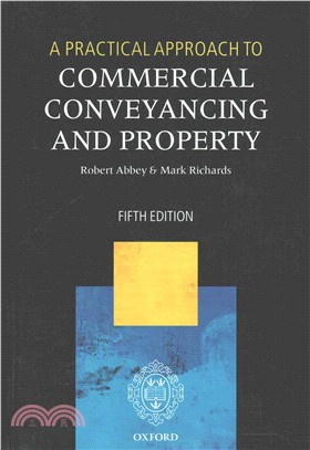 A Practical Approach to Commercial Conveyancing and Property