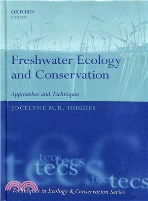 Freshwater Ecology and Conservation ― Approaches and Techniques