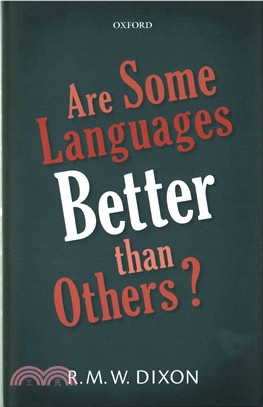 Are Some Languages Better Than Others?