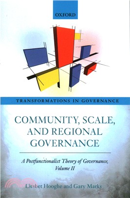 Community, Scale, and Regional Governance ─ A Postfunctionalist Theory of Governance