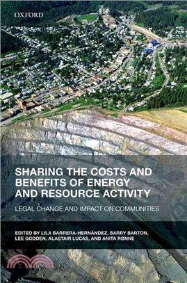 Sharing the costs and benefits of energy and resource activity :Legal change and impact on communities /