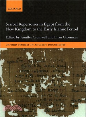 Scribal Repertoires in Egypt from the New Kingdom to the Early Islamic Period