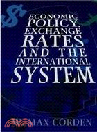 Economic Policy , Exchange Rates And The International System