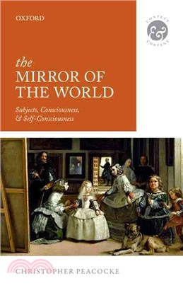 The Mirror of the World ― Subjects, Consciousness, and Self-consciousness