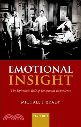 Emotional Insight ― The Epistemic Role of Emotional Experience