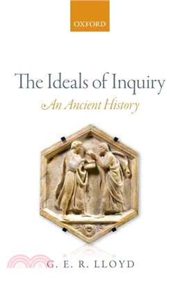The Ideals of Inquiry ― An Ancient History